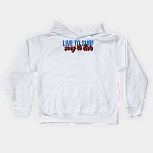 Live to surf Kids Hoodie